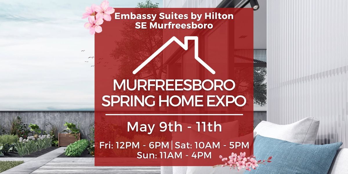 Murfreesboro Home Expo, May 9-11, 2025