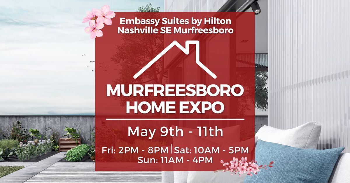 Murfreesboro Home Expo, May 9-11, 2025