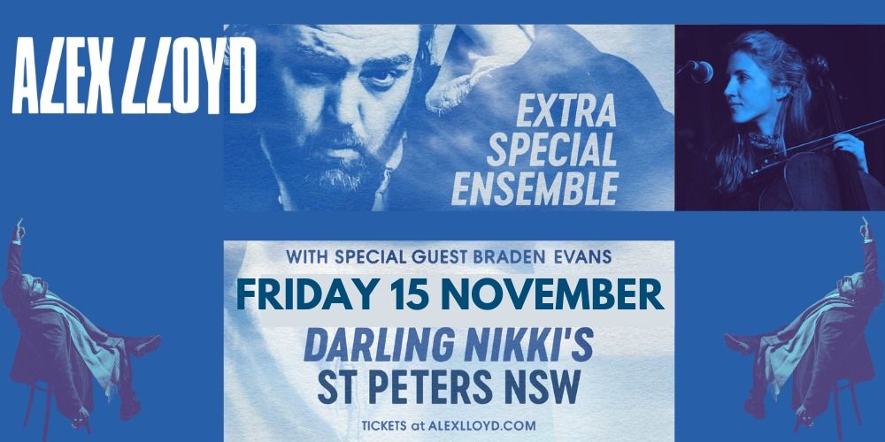 ALEX LLOYD 2 NIGHTS AT NIKKIS ( DARLING NIKKIS ) 