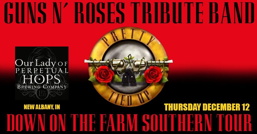 Guns N' Roses Tribute: Pretty Tied Up Live at OLOPH