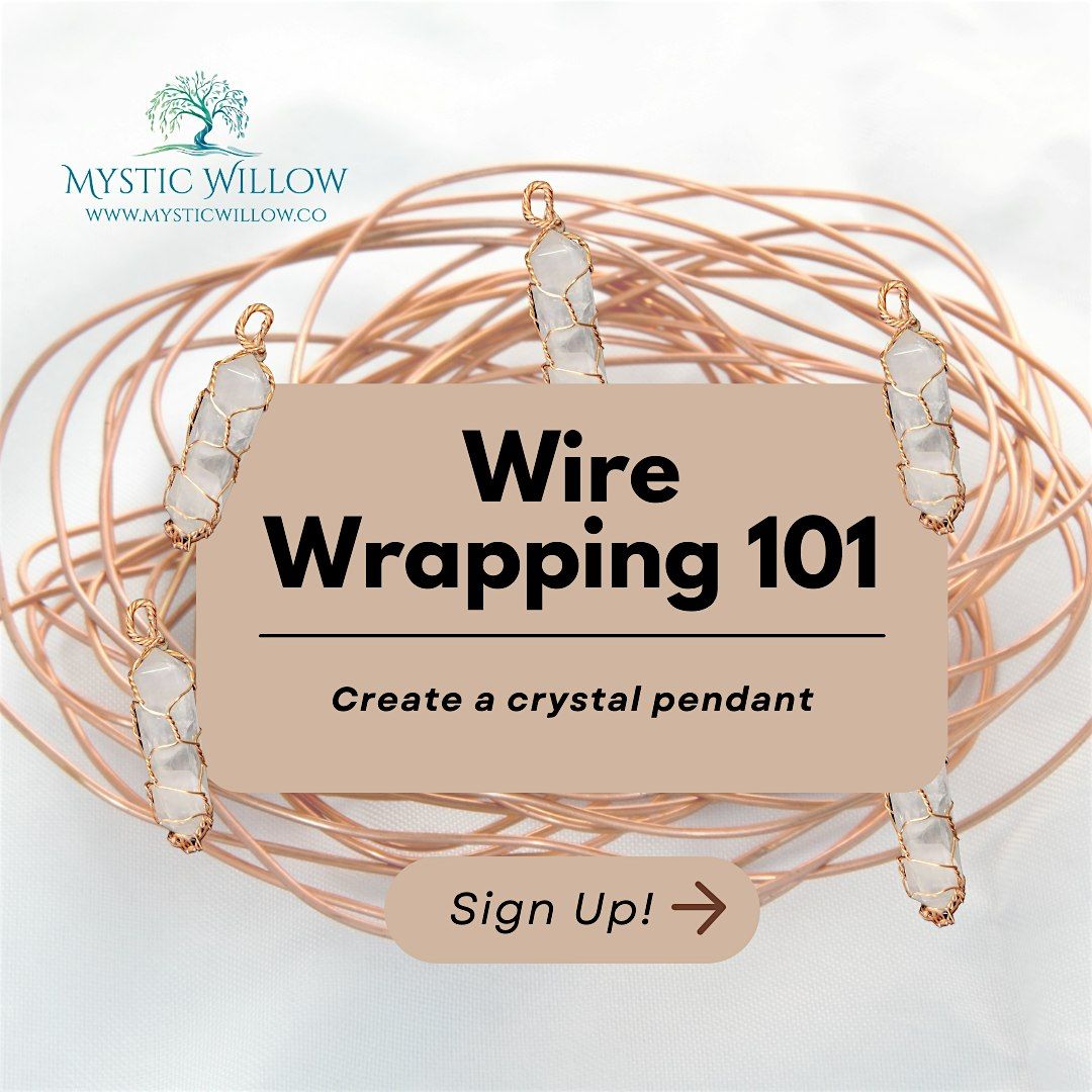 Wire Wrapping 101
