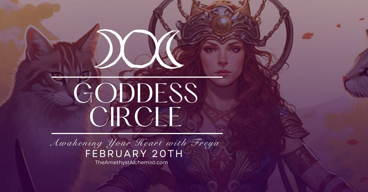 February Goddess Circle - Freya