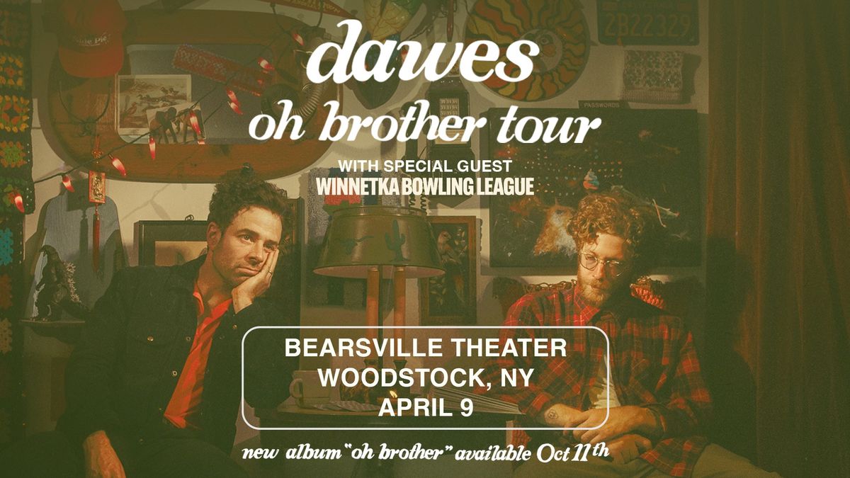 Dawes "Oh Brother Tour" with Winnetka Bowling League