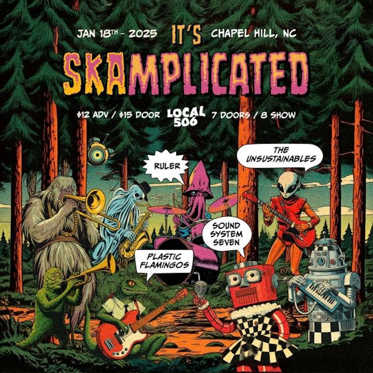 It's SKAMPLICATED! Plastic Flamingos, Ruler, Sound System Seven & The Unsustainables!