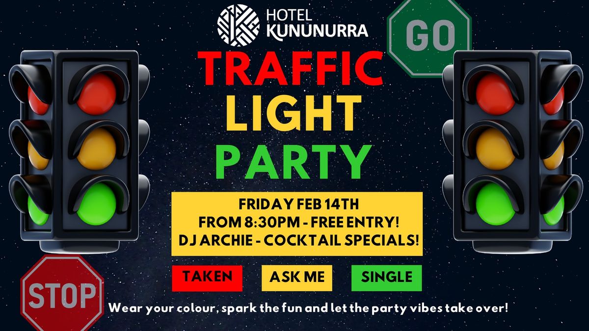 Hotel Kununurra Traffic Light Party!