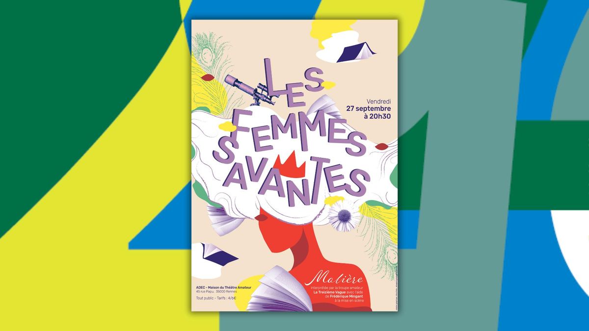 Les femmes savantes - Par La Treizi\u00e8me Vague