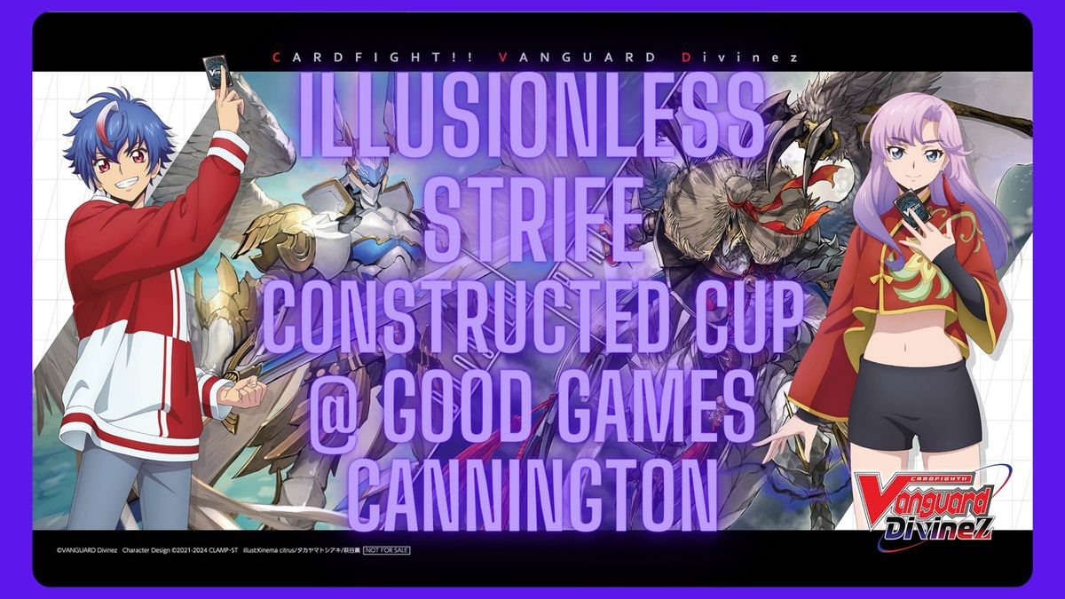 Cardfight!! Vanguard Illusionless Strife Constructed Cup