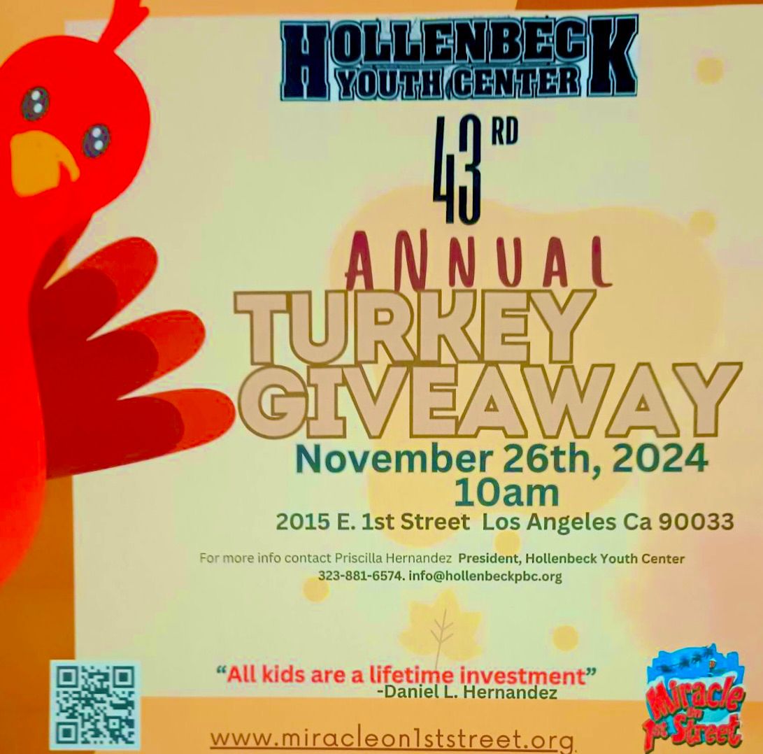 TURKEY GIVEAWAY #HollenbeckYouthCenter 