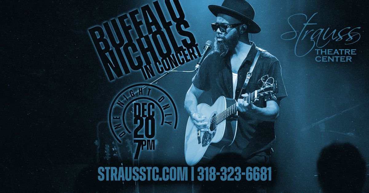 Buffalo Nichols - One Night Only Concert