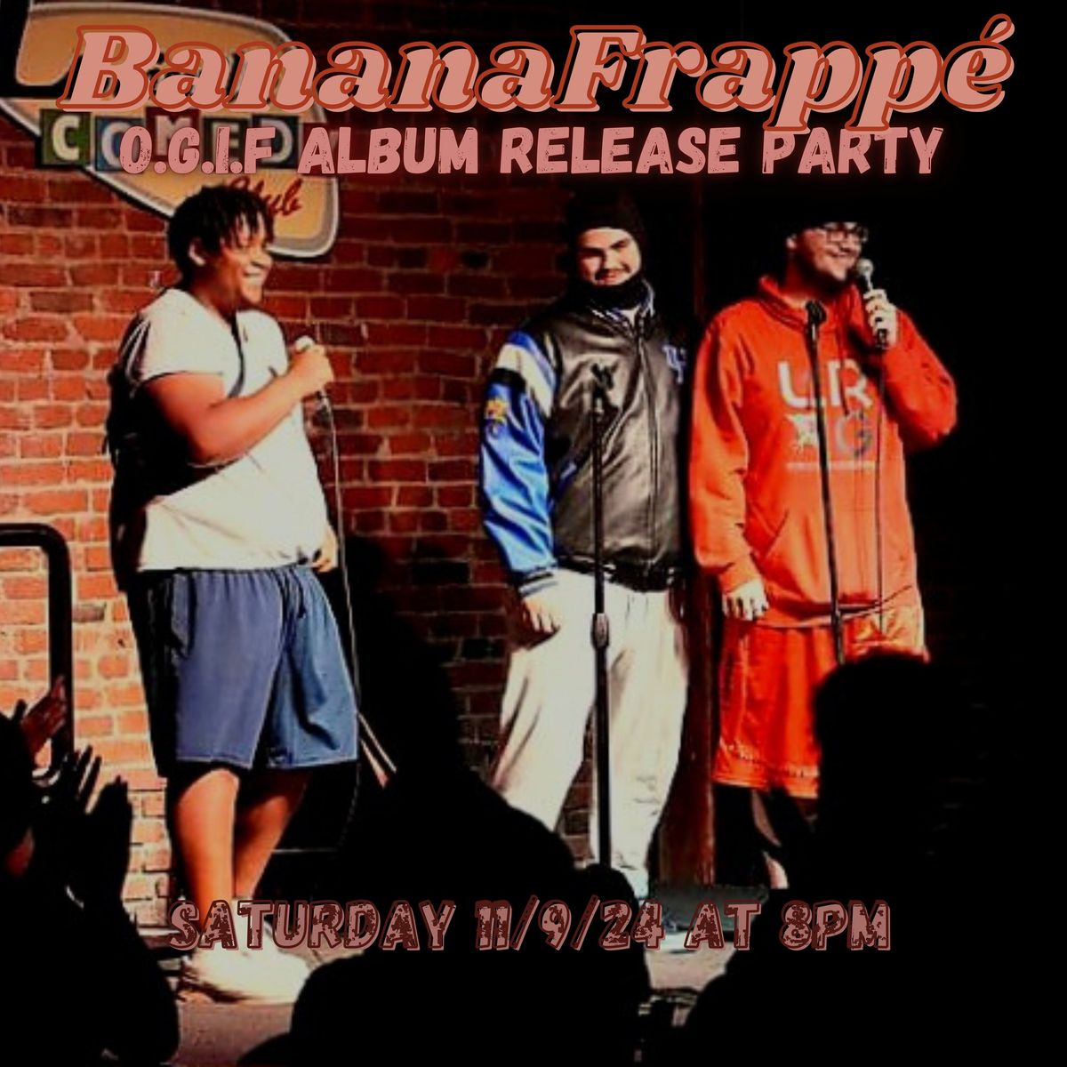 BananaFrapp\u00e9 O.G.I.F Album Release Party