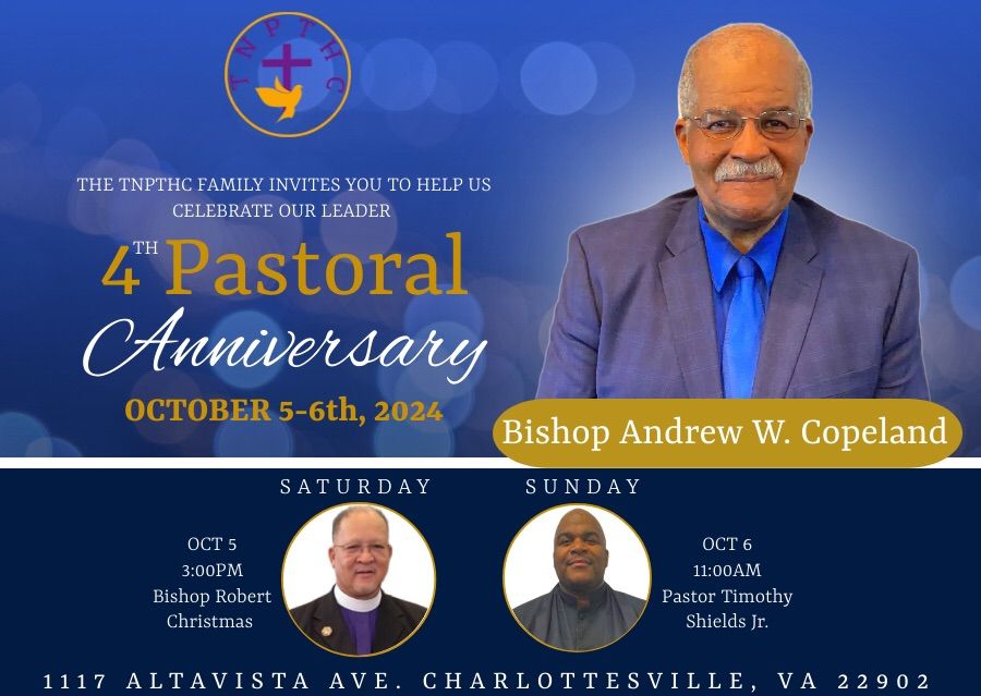 4th Pastoral Anniversary Honoring Bishop Andrew Copeland 