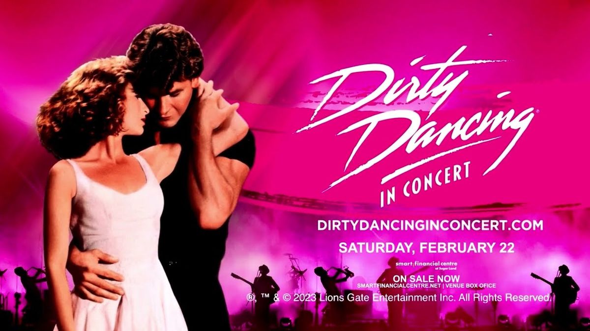 Dirty Dancing - Sugar Land