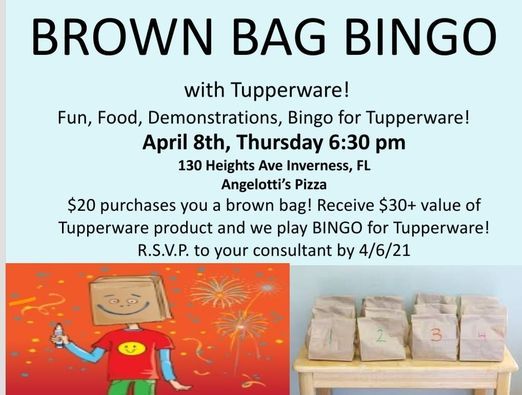 Brown Bag Bingo Featuring Tupperware Angelottis Angelotti S Pizza Inverness 8 April 21