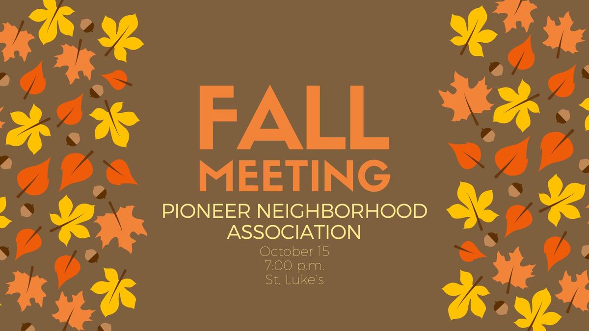 Fall Neighborhood Meeting