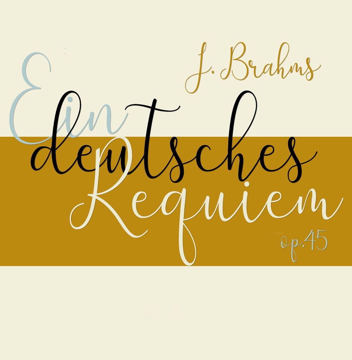 Brahms: Ein deutsches Requiem