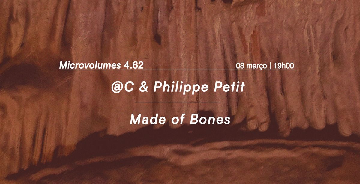 Microvolumes 4.62 | @C & Philippe Petit | Made of Bones