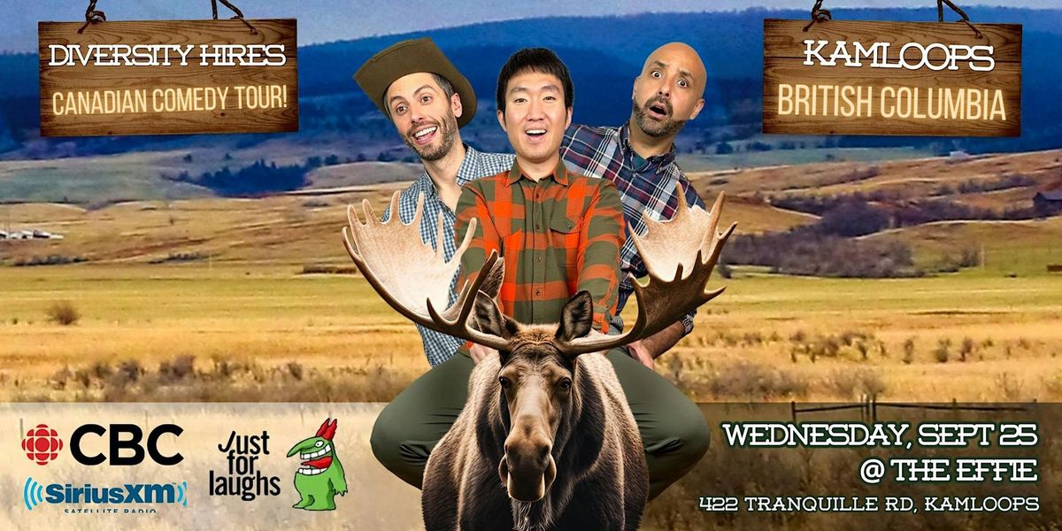 DIVERSITY HIRES CANADIAN COMEDY TOUR - KAMLOOPS, BC