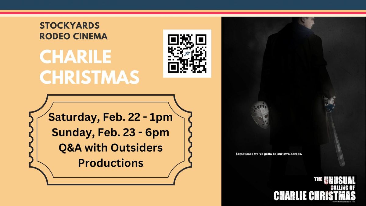 "The Unusual (Calling of) Charlie Christmas w Q&A @The Rodeo Cinema