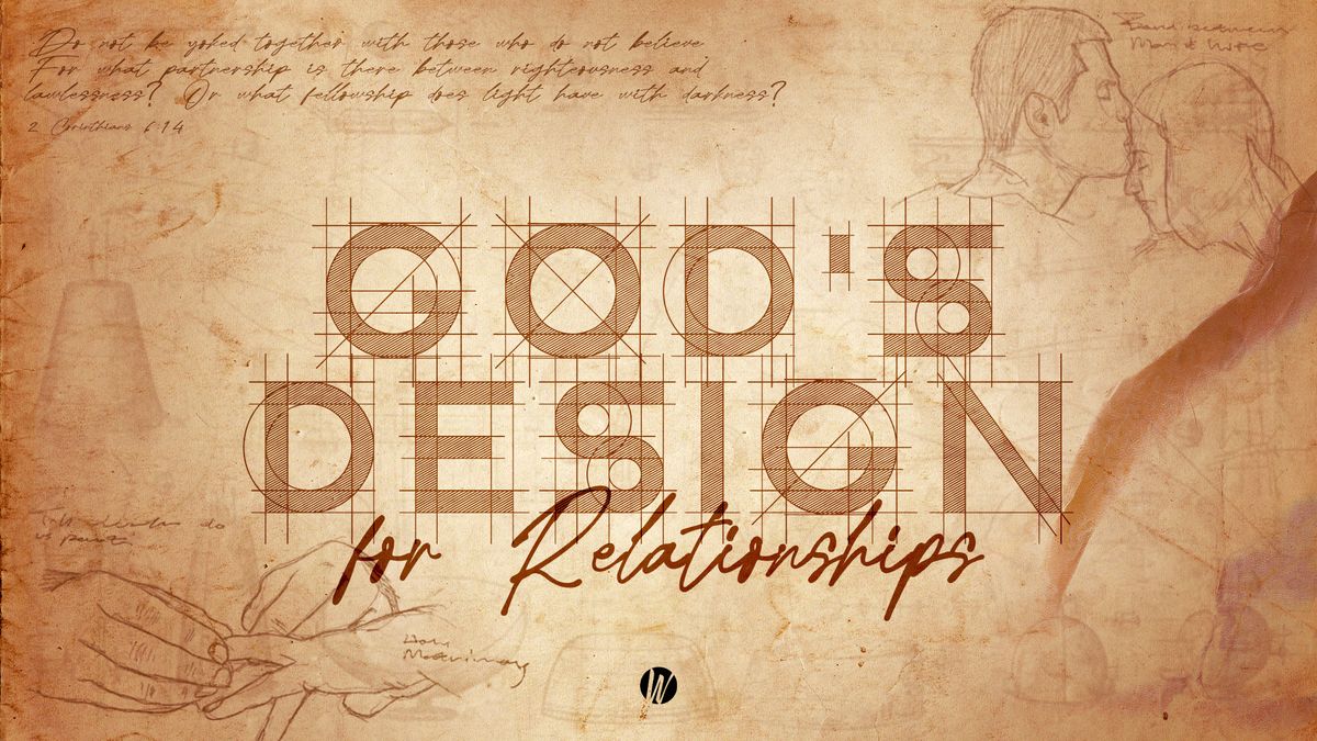 God's Design.... Guarding the Heart- Week 2