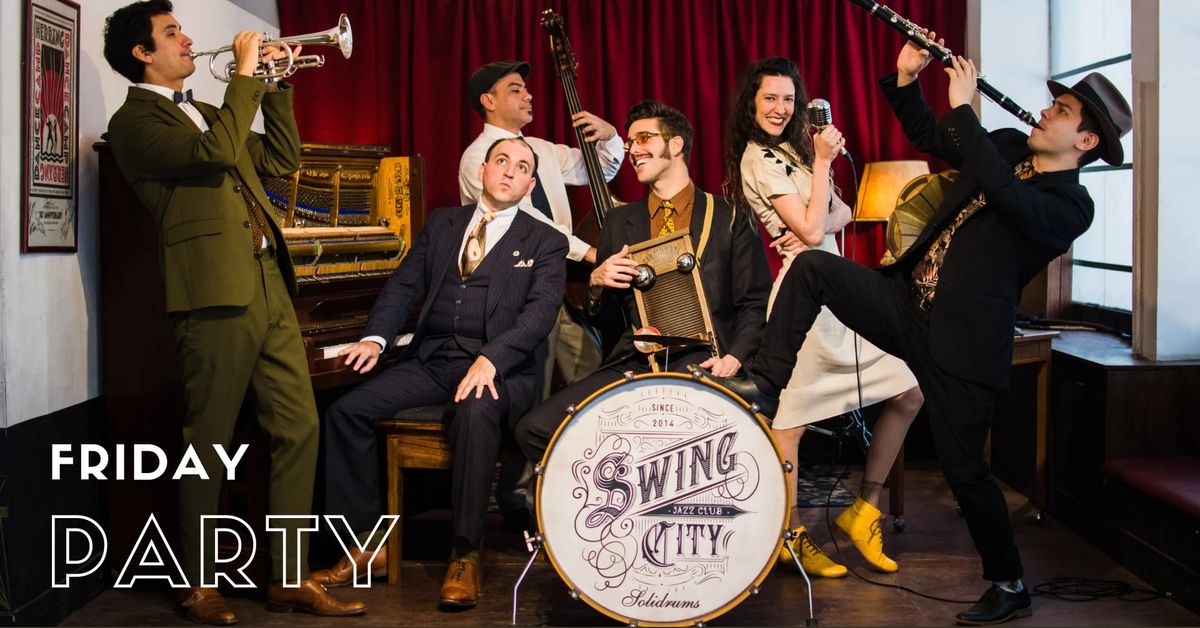 HFS Friday Party with Swing City House Band from Buenos Aires!