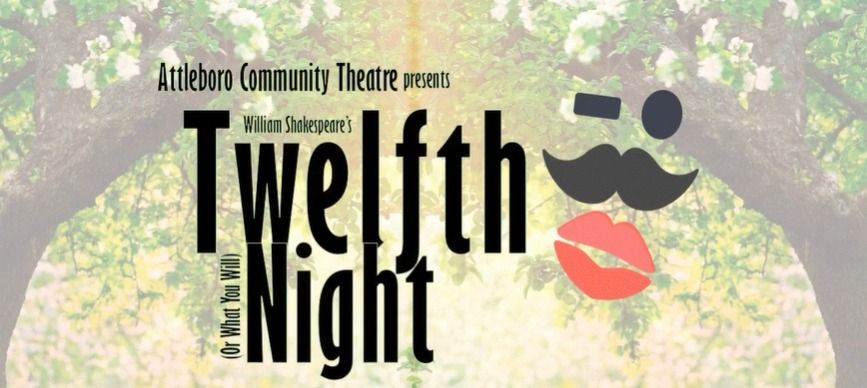 Masonic Theatre Night Presents: Twelfth Night