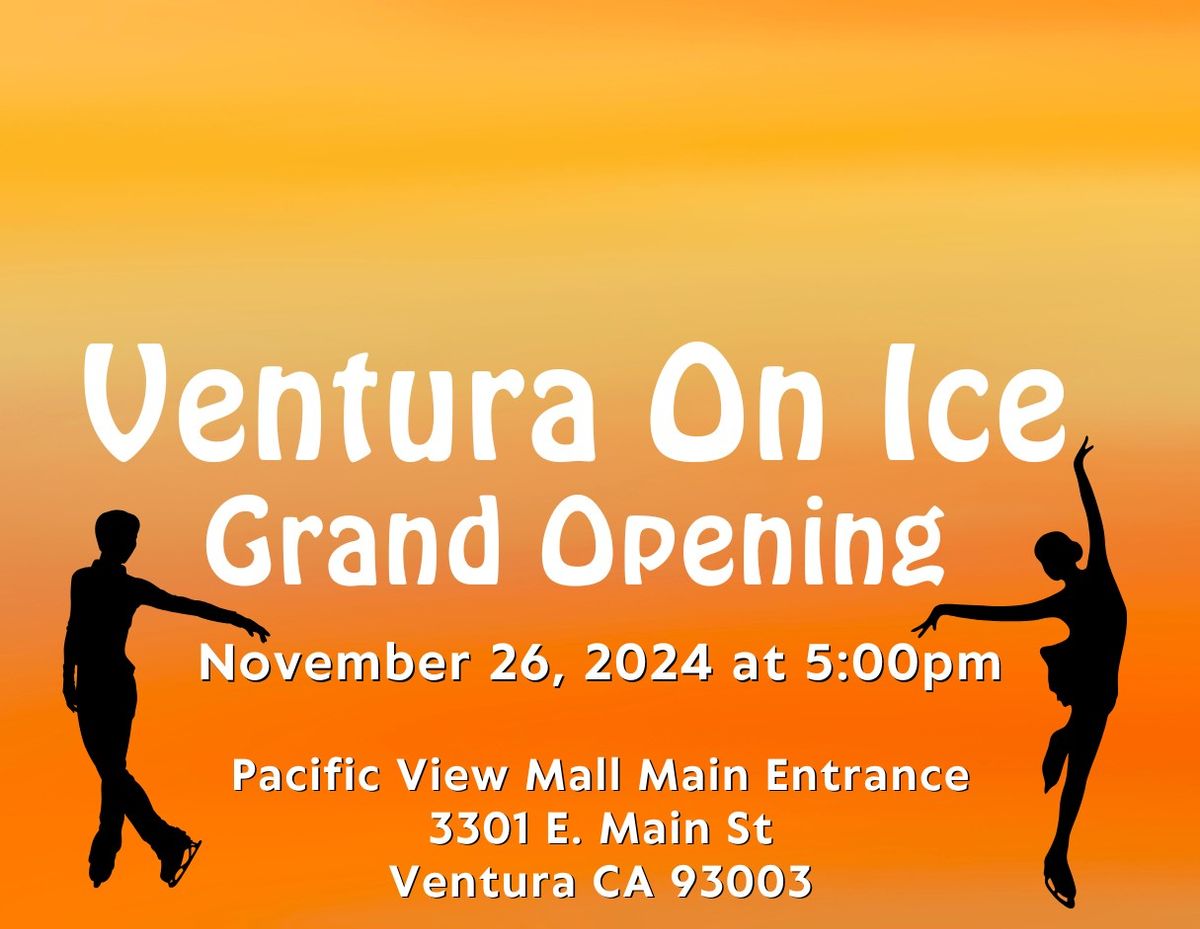 Ventura On Ice Grand Opening