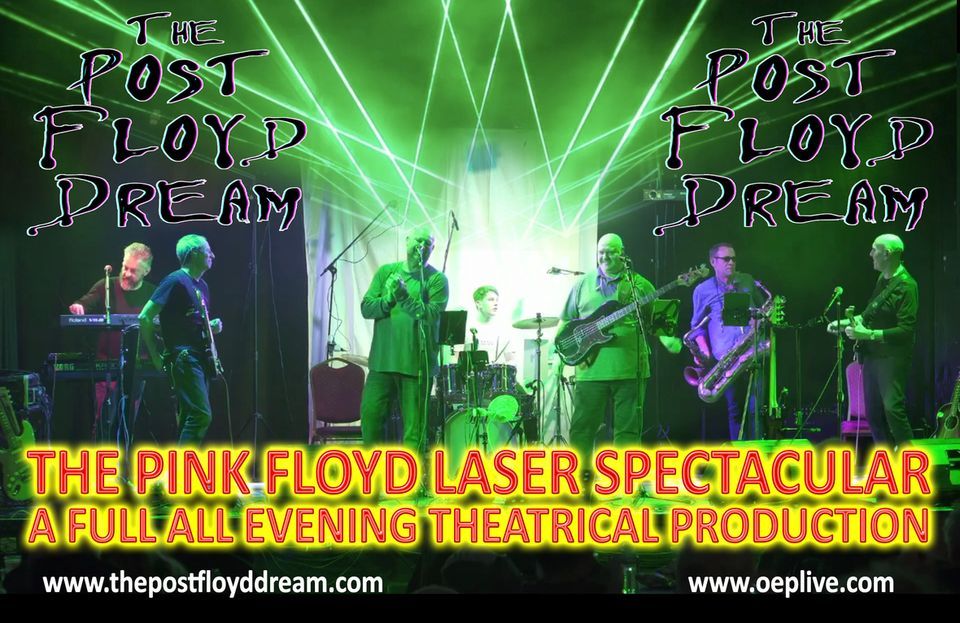 THE POST FLOYD DREAM - PINK FLOYD LASER SPECTACULAR