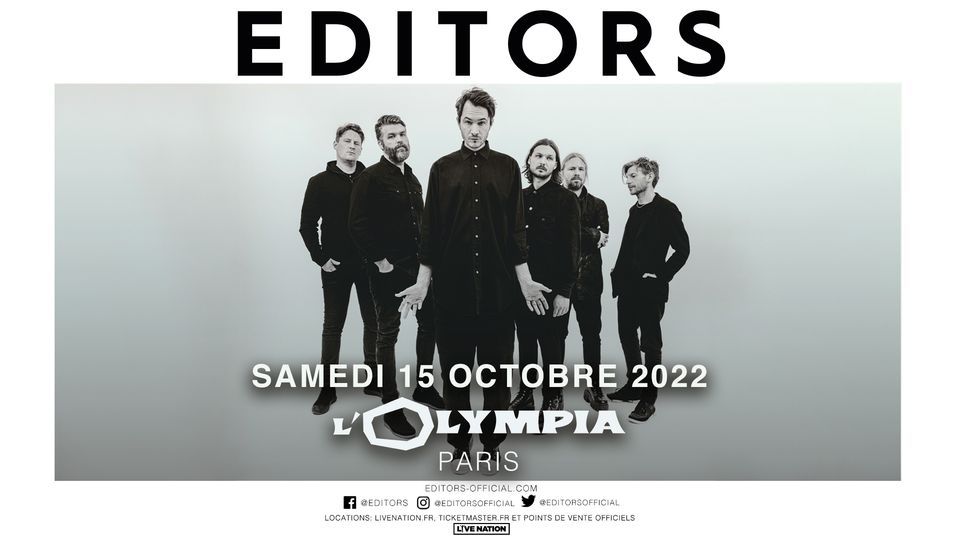 Editors | L'Olympia, Paris | Samedi 15 octobre 2022