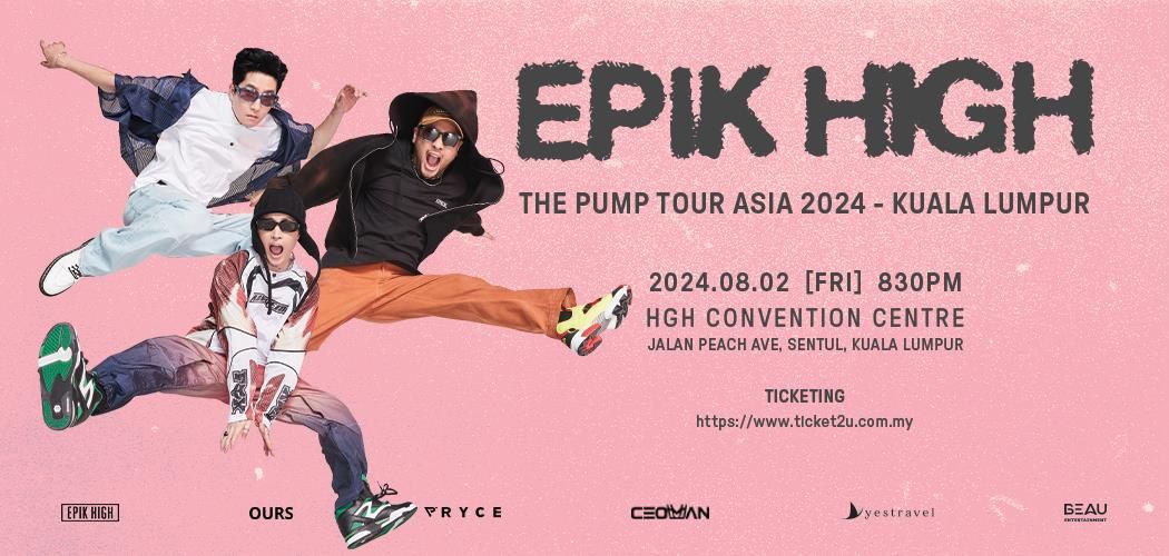 EPIK HIGH THE PUMP TOUR ASIA 2024 IN KUALA LUMPUR