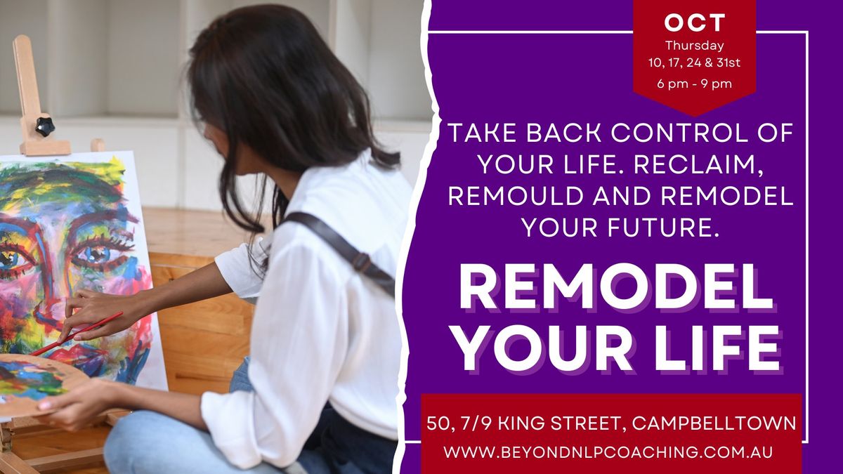 Remodel Your Life