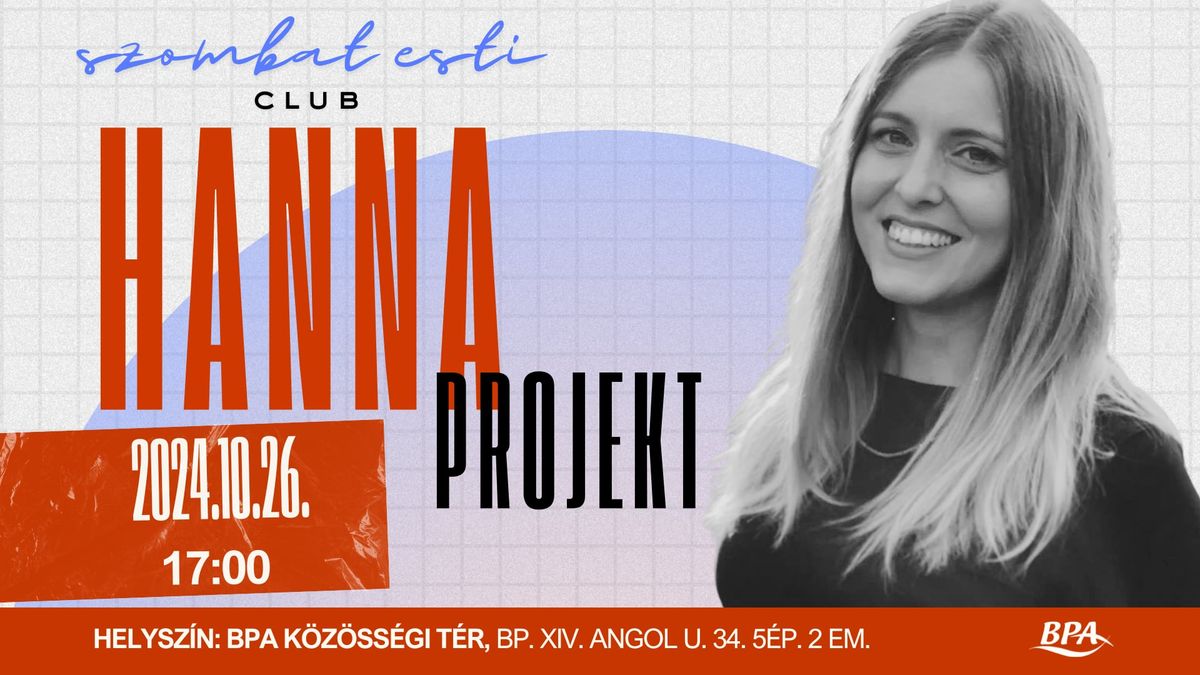 Szombat Esti Club - Hanna projekt