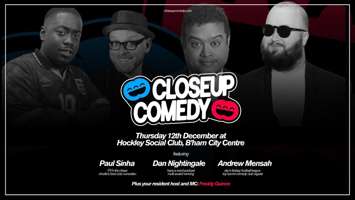 CLOSEUP COMEDY 068 with Paul Sinha & Dan Nightingale