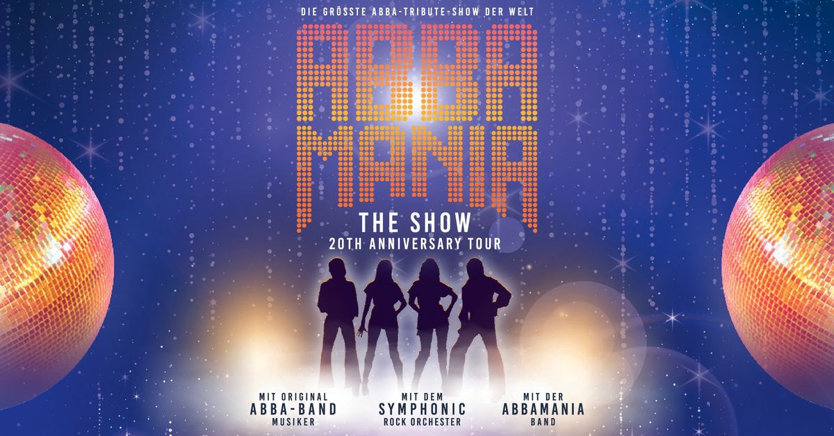 ABBAMANIA THE SHOW - 20TH ANNIVERSARY TOUR | Oldenburg