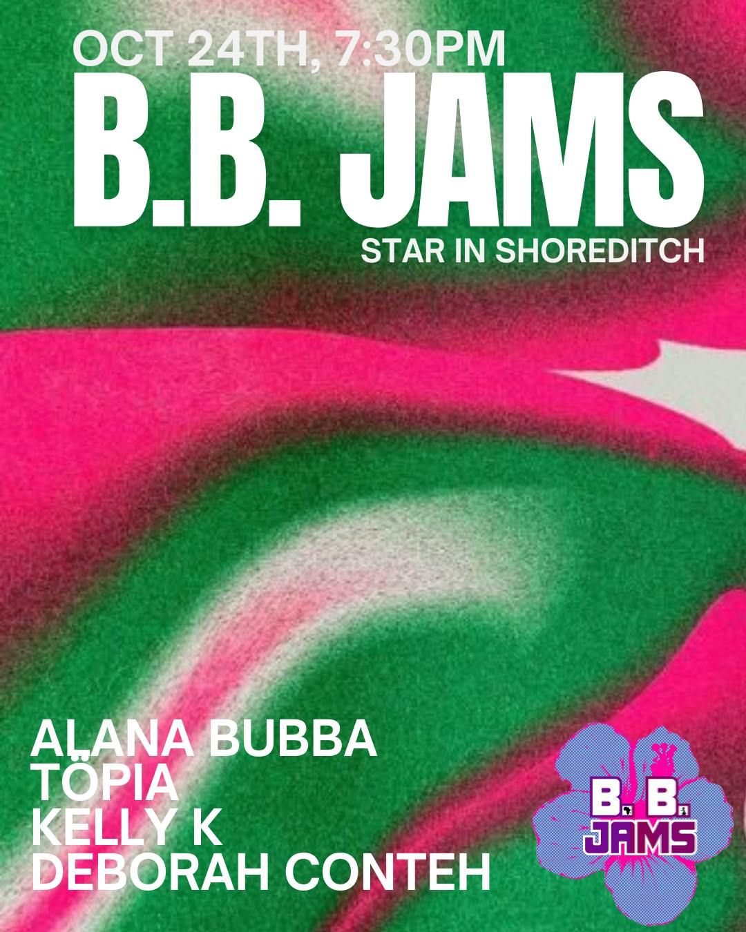 B.B Jams and RnB Finest present Alana Bubba, T\u00f6pia, Kelly K and Deborah Conteh