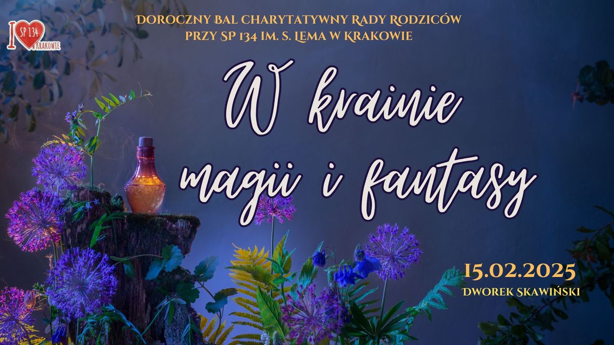 W krainie magii i fantasy - doroczny bal charytatywny Rady Rodzic\u00f3w przy SP nr 134 w Krakowie