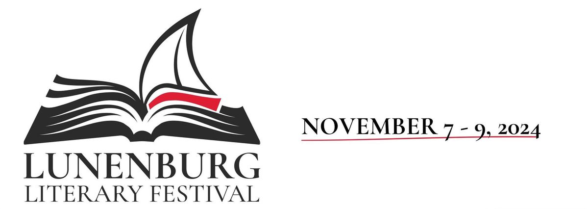 Lunenburg Lit Festival, November 7-9, 2024