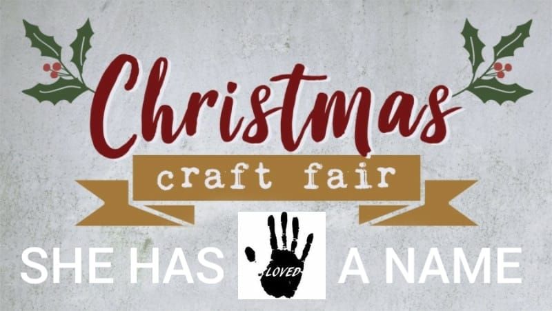 She Has A Name Christmas Craft fair 