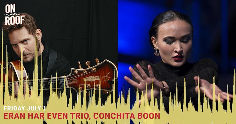 On The Roof - Eran Har Even Trio I Conchita Boon