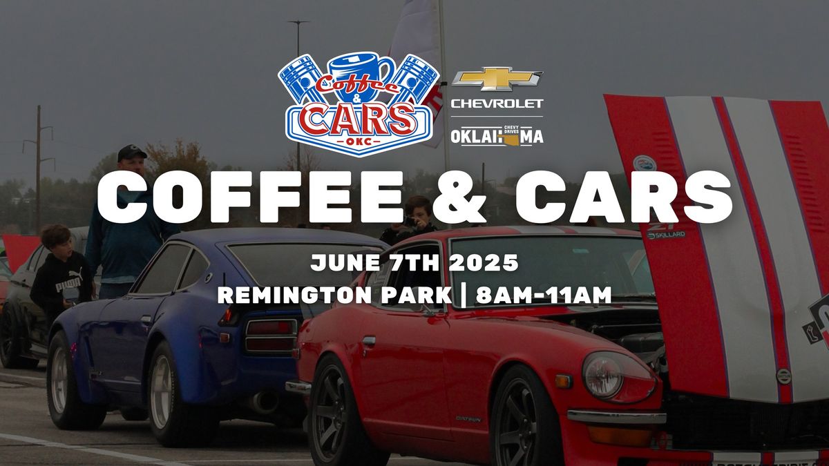 June Coffee & Cars Presented by Your Oklahoma Chevy Team Dealers