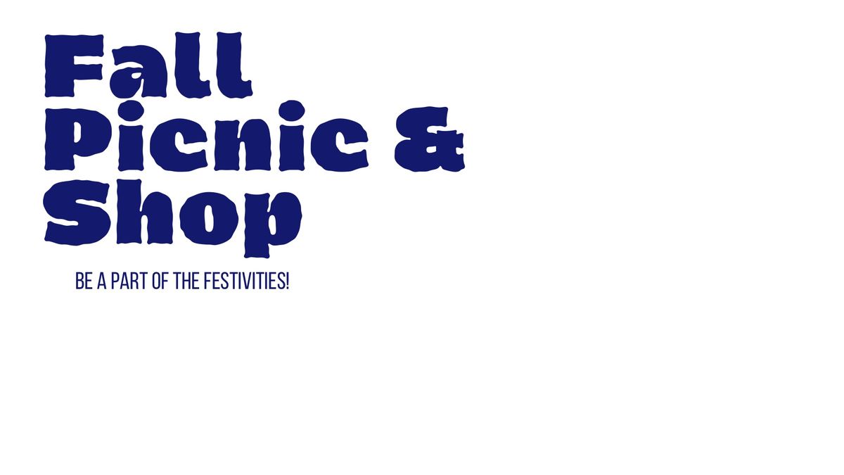 Fall Picnic & Shop 