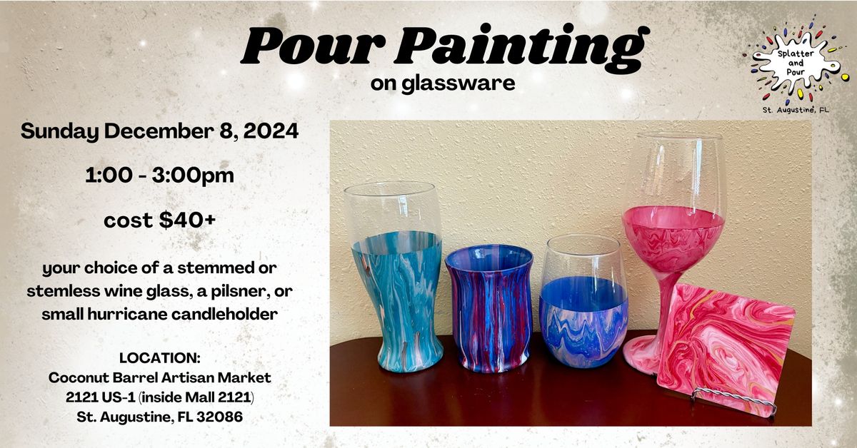 Pour painting on Glassware