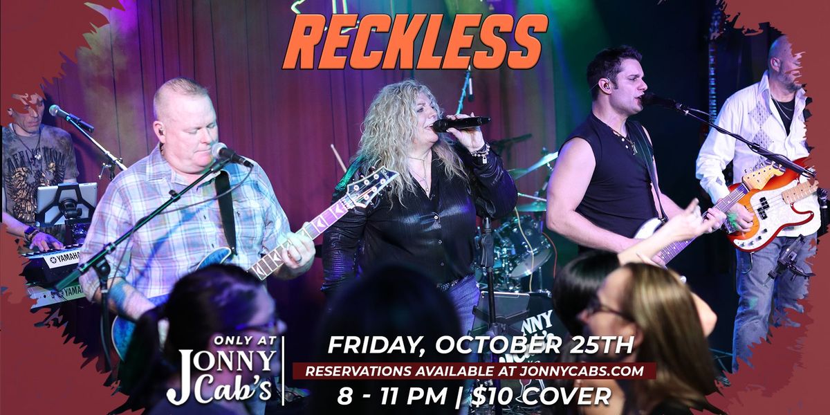 RECKLESS @ Jonny Cab's - HALLOWEEN EDITION!