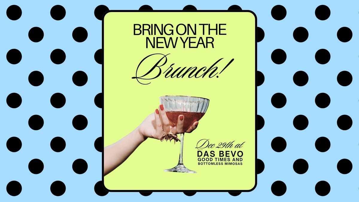 Bring on the New Year Brunch