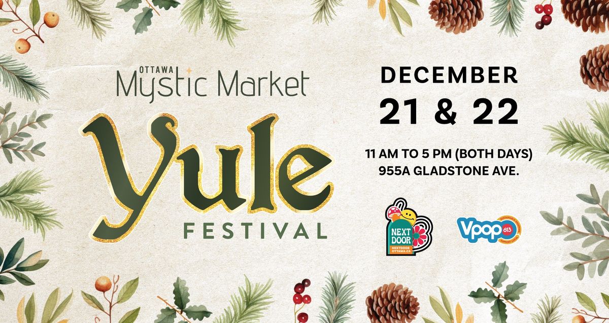 Ottawa Mystic Market - Yule Market \u2746