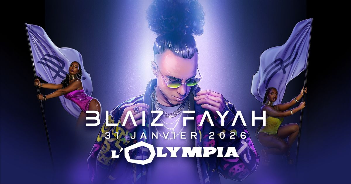 Blaiz Fayah en concert \u00e0 L\u2019Olympia (Paris) \u2022 31.01.2026