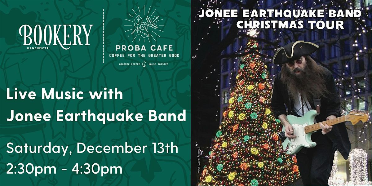 Live Music with Jonee Earthquake Band!