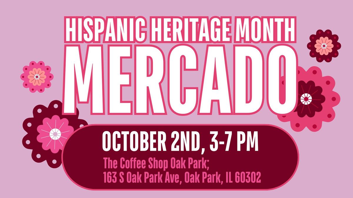 Hispanic Heritage Month Mercado