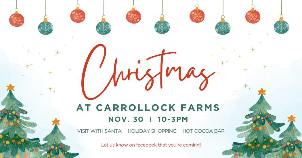 Christmas at Carrollock Farms