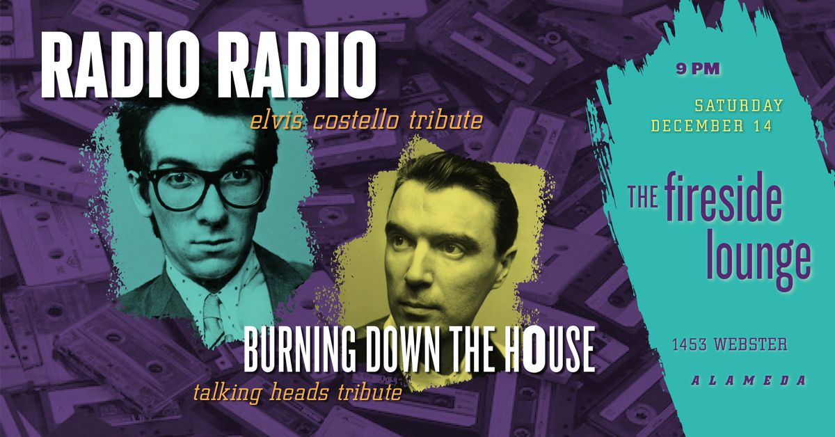 Radio Radio (Elvis Costello), Burning Down the House (Talking Heads)