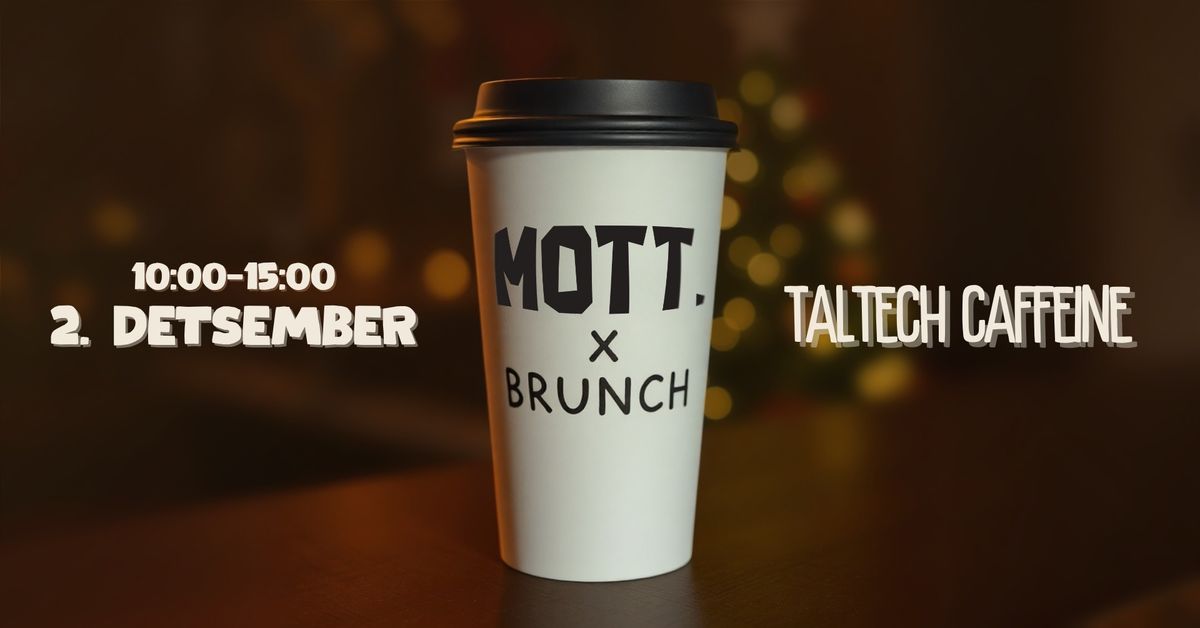 mott. #brunch